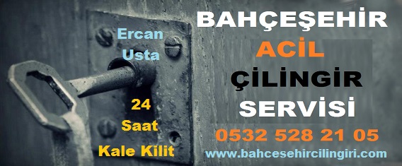 bahçeşehir acil çilingir